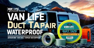 Quick Picks: Best Duct Tape for Van Life Waterproof Repairs