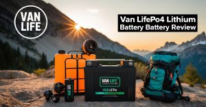 Van Lifepo4 Lithium Battery Review